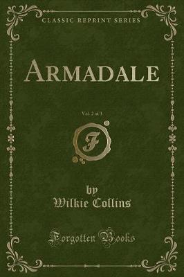 Book cover for Armadale, Vol. 2 of 3 (Classic Reprint)