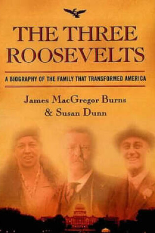 Cover of The Three Roosevelts