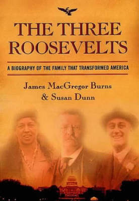 Book cover for The Three Roosevelts