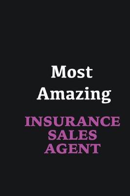 Book cover for Most Amazing Insurance sales agent