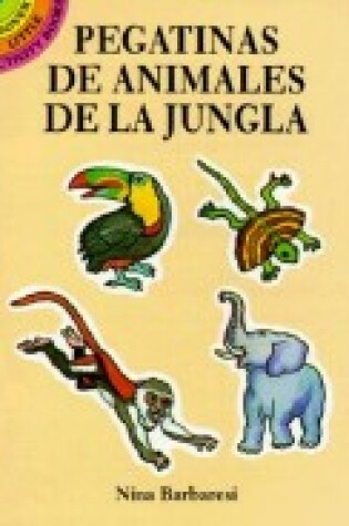 Cover of Pegatinas De Animales De La Jungla (Jungle Animals Stickers in Spanish)