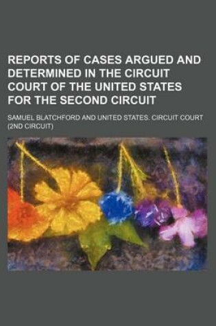 Cover of Reports of Cases Argued and Determined in the Circuit Court of the United States for the Second Circuit (Volume 14)