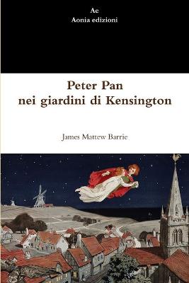 Cover of Peter Pan Nei Giardini Di Kensington