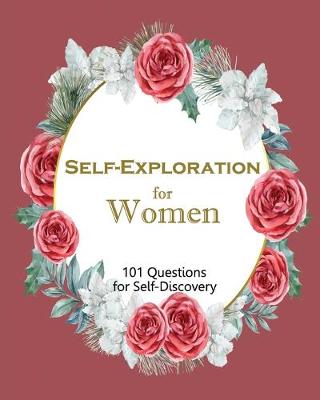 Book cover for Self-Exploration for Women, 101 Questions for Self-Discovery