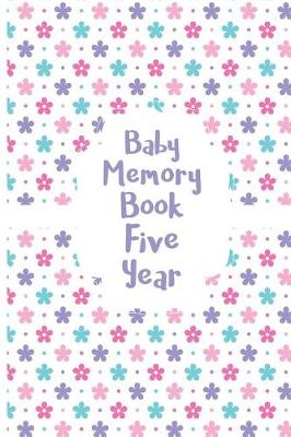 Book cover for Baby Memory Book Five Year