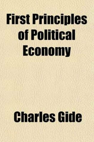 Cover of First Principles of Political Economy