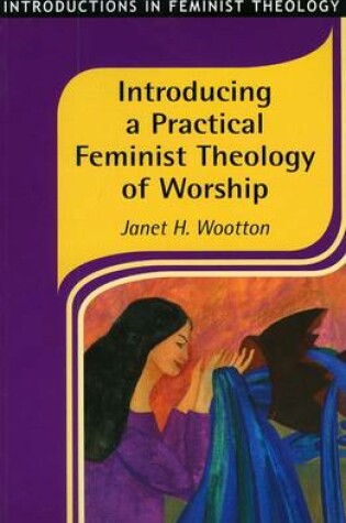 Cover of Introducing a Practical Feminist Theology of Worship