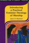 Book cover for Introducing a Practical Feminist Theology of Worship