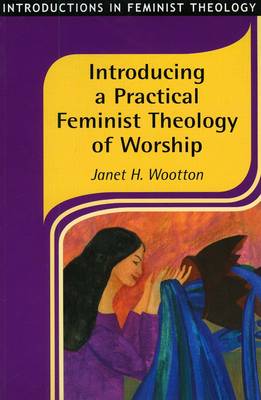 Cover of Introducing a Practical Feminist Theology of Worship