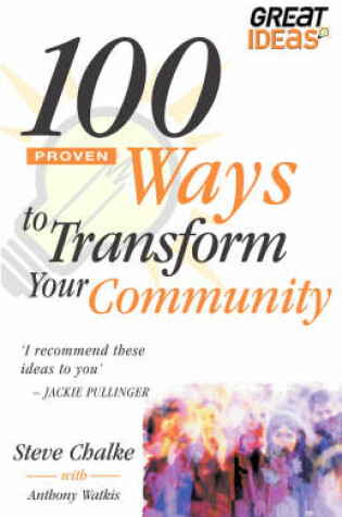 Cover of 100 Proven Ways to Transform Your Community