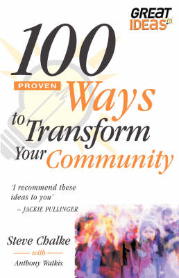 Book cover for 100 Proven Ways to Transform Your Community