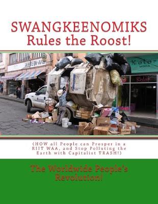 Book cover for SWANGKEENOMIKS Rules the Roost!