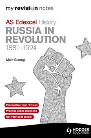 Cover of Edexcel AS History Russia in Revolution, 1881-1924