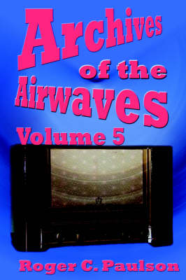 Book cover for Archives of the Airwaves Vol. 5