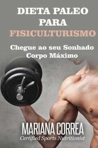 Cover of DIETA PALEO Para FISICULTURISMO