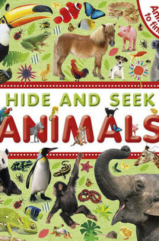 Cover of Hide and Seek Animals