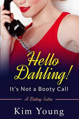 Book cover for Hello Dahling! It's Not a Booty Call