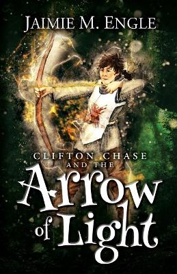 Book cover for Clifton Chase and the Arrow of Light