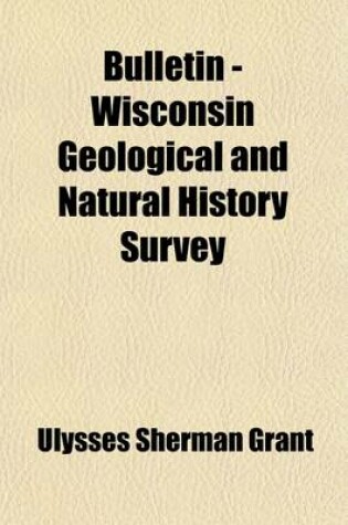 Cover of Bulletin - Wisconsin Geological and Natural History Survey Volume 9