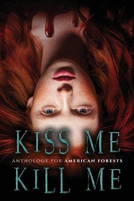 Book cover for Kiss Me, Kill Me