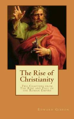 Book cover for The Rise of Christianity (Illustrated)