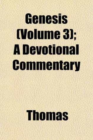 Cover of Genesis (Volume 3); A Devotional Commentary