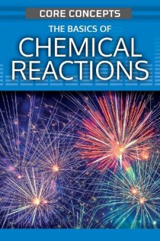 Cover of The Basics of Chemical Reactions