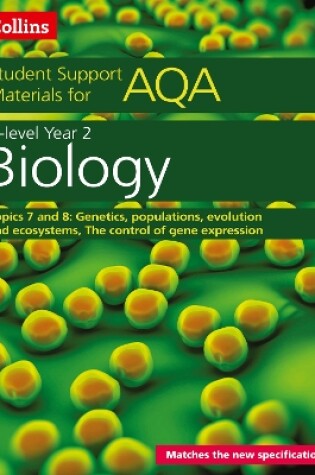 Cover of AQA A Level Biology Year 2 Topics 7 and 8
