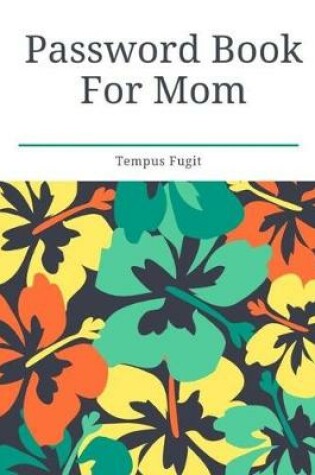Cover of Password Book For Mom