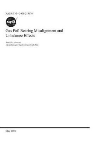 Cover of Gas Foil Bearing Misalignment and Unbalance Effects
