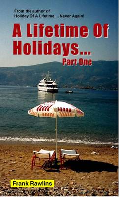 Book cover for A Lifetime of Holidays ... Part One