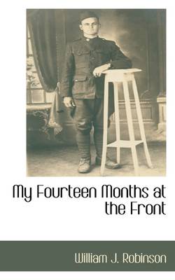 Book cover for My Fourteen Months at the Front