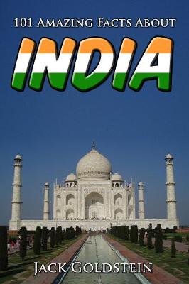 Book cover for 101 Amazing Facts about India
