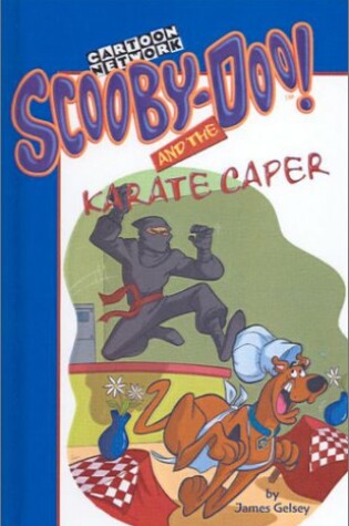 Cover of Scooby-Doo! and the Karate Caper