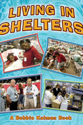 Cover of Living in Shelters