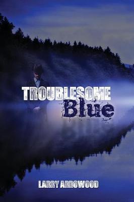 Book cover for Troublesome Blue