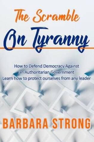 Cover of The Scramble On Tyranny