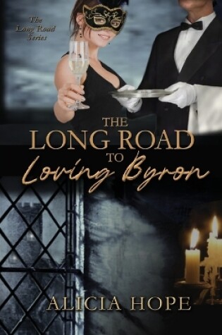 Cover of The Long Road to Loving Byron