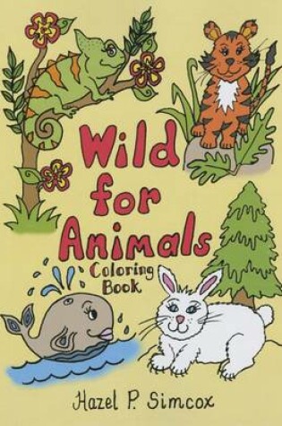 Cover of Wild for Animals
