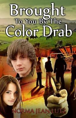Book cover for Brought to You by the Color Drab