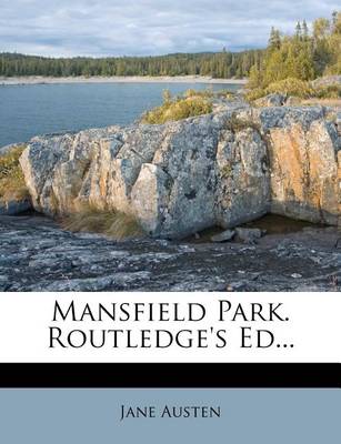 Book cover for Mansfield Park. Routledge's Ed...