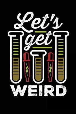 Book cover for Let's Get Weird