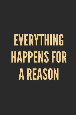 Book cover for Everything Happens for a Reason