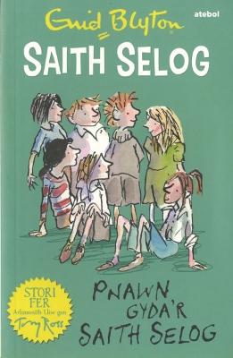 Book cover for Saith Selog: Pnawn Gyda'r Saith Selog