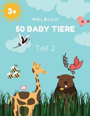 Book cover for 50 Baby Tiere Teil 2