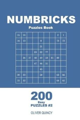 Cover of Numbricks Puzzles Book - 200 Easy Puzzles 9x9 (Volume 2)