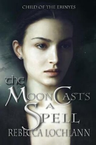 Cover of The Moon Casts A Spell