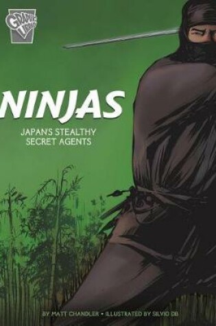 Cover of Warriors: Ninjas: Japan's Stealthy Secret Agents