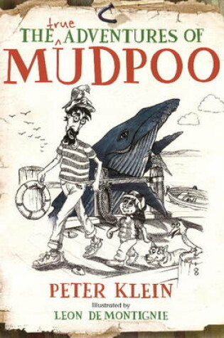 Cover of The True Adventures of Mudpoo