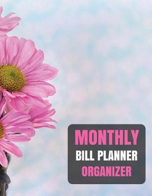 Book cover for Monthly Bill Planner Organizer